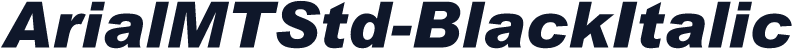 ArialMTStd-BlackItalic