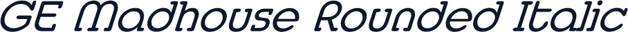 GE Madhouse Rounded Italic