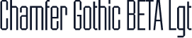 Chamfer Gothic BETA Lgt