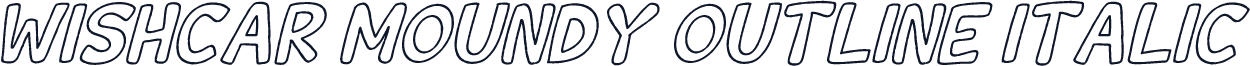 Wishcar Moundy Outline Italic