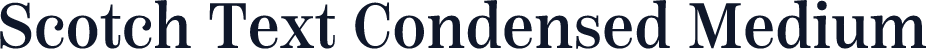 Scotch Text Condensed Medium