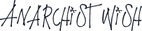AnarchistWish