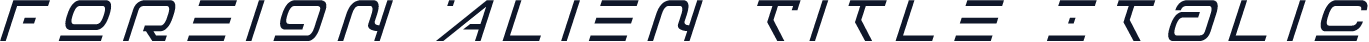 Foreign Alien Title Italic