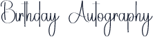 Birthday Autography