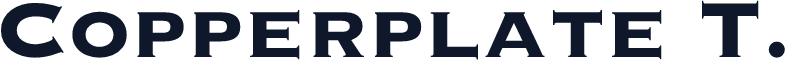 Copperplate T.