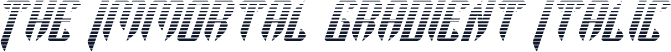 The Immortal Gradient Italic