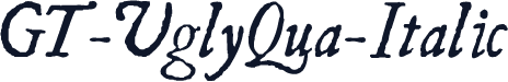 GT-UglyQua-Italic