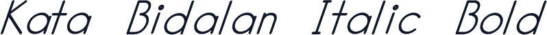 Kata Bidalan Italic Bold
