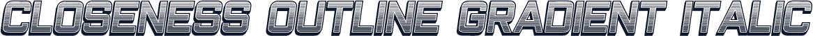 Closeness Outline Gradient Italic