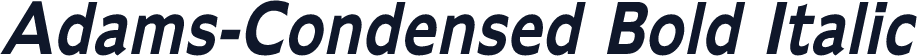 Adams-Condensed Bold Italic