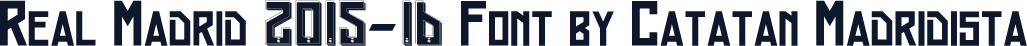 Real Madrid 2015-16 Font by Catatan Madridista