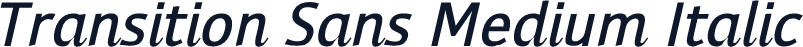Transition Sans Medium Italic