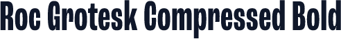 Roc Grotesk Compressed Bold