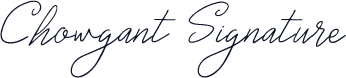 Chowgant Signature