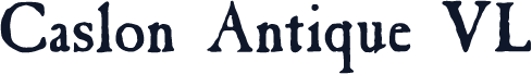 Caslon Antique VL