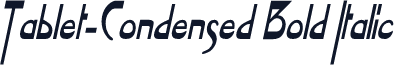 Tablet-Condensed Bold Italic