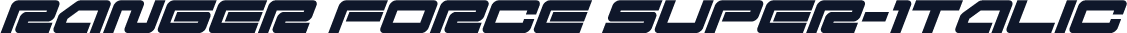 Ranger Force Super-Italic