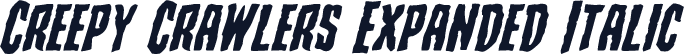 Creepy Crawlers Expanded Italic
