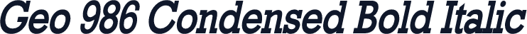 Geo 986 Condensed Bold Italic