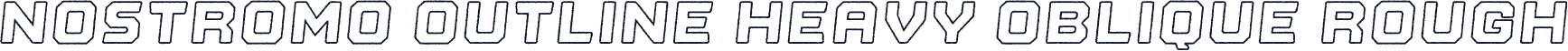Nostromo Outline Heavy Oblique Rough