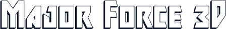 Major Force 3D