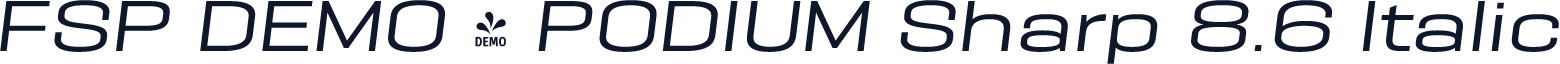 FSP DEMO - PODIUM Sharp 8.6 Italic