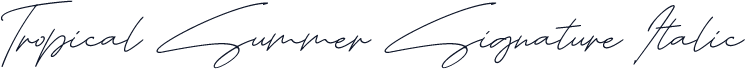 Tropical Summer Signature Italic