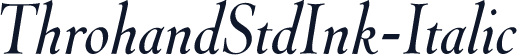 ThrohandStdInk-Italic