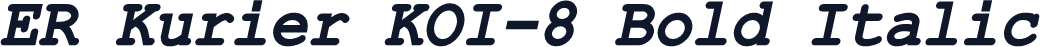 ER Kurier KOI-8 Bold Italic