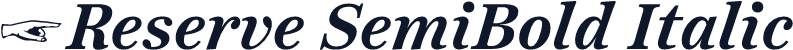 ☞Reserve SemiBold Italic