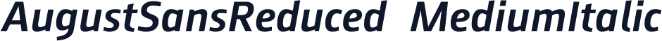 AugustSansReduced-MediumItalic