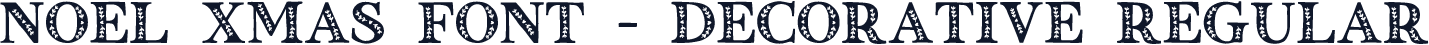 Noel Xmas Font - Decorative Regular