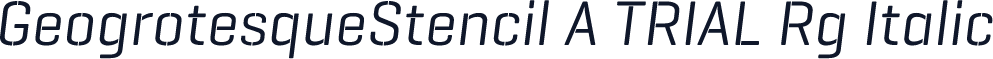 GeogrotesqueStencil A TRIAL Rg Italic