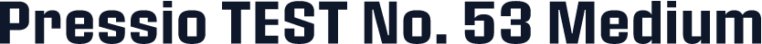 Pressio TEST No. 53 Medium