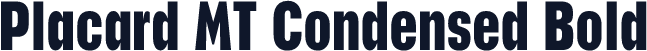 Placard MT Condensed Bold