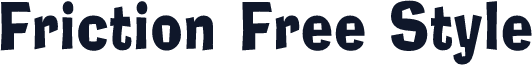 Friction Free Style