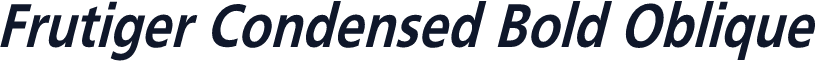 Frutiger Condensed Bold Oblique