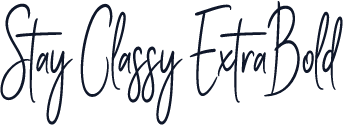 Stay Classy ExtraBold