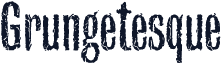 Grungetesque