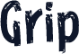 Grip