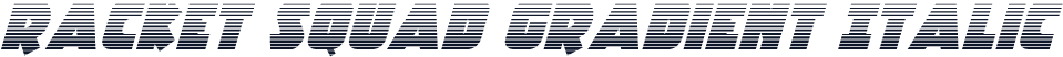 Racket Squad Gradient Italic