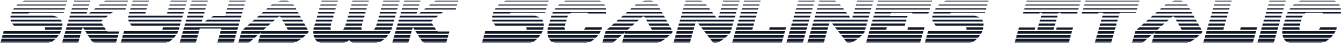 Skyhawk Scanlines Italic