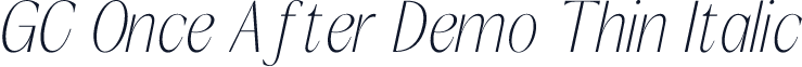 GC Once After Demo Thin Italic