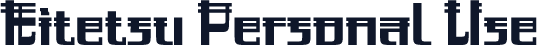 Kitetsu Personal Use