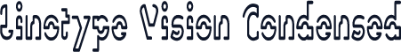 Linotype Vision Condensed