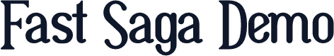 Fast Saga Demo