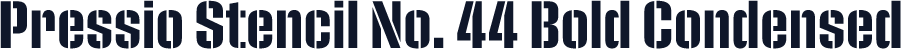 Pressio Stencil No. 44 Bold Condensed