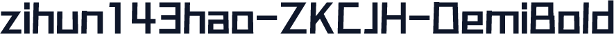 zihun143hao-ZKCJH-DemiBold