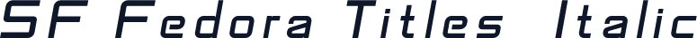SF Fedora Titles  Italic