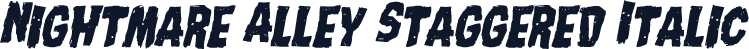 Nightmare Alley Staggered Italic